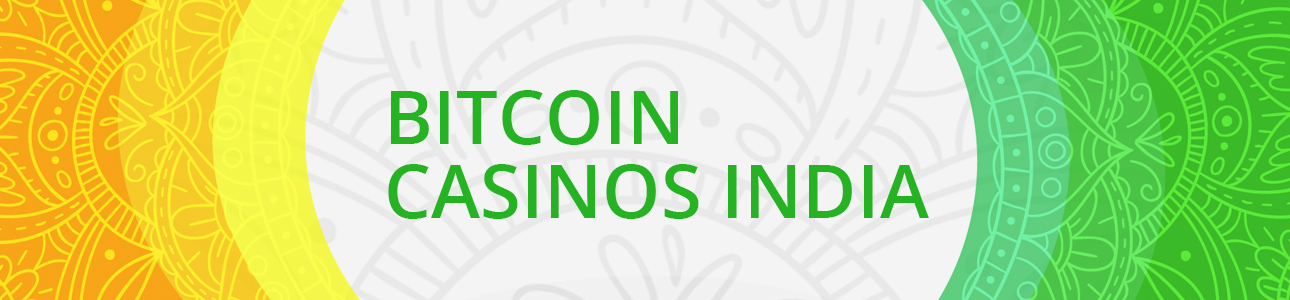 Bitcoin casinos in India