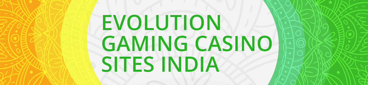 Evolution Gaming powered casinos