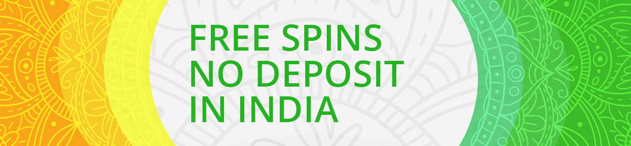 Free spins casino bonus India